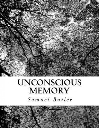 Book Unconscious Memory Samuel Butler