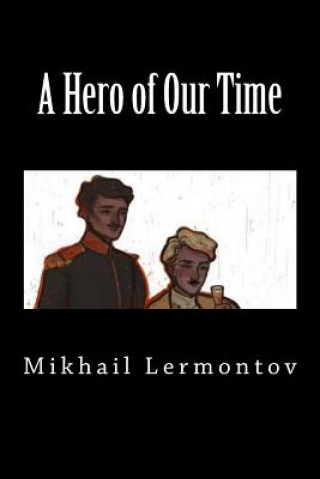 Kniha A Hero of Our Time (Special Edition) Mikhail Lermontov