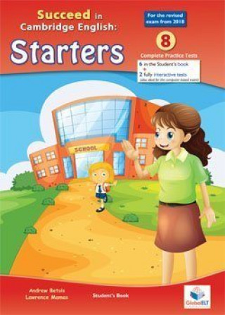 Carte STARTERS 8.SUCCEED IN CAMBRIDGE ENGLISH ANDREW BETSIS
