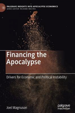 Carte Financing the Apocalypse Joel Magnuson