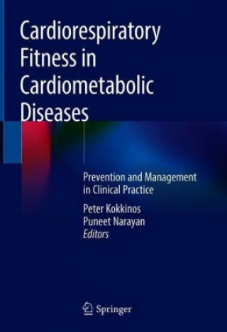 Książka Cardiorespiratory Fitness in Cardiometabolic Diseases Peter Kokkinos