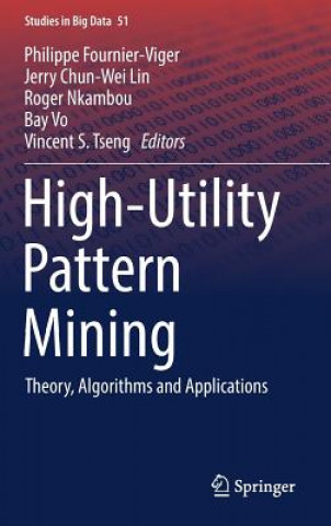 Kniha High-Utility Pattern Mining Philippe Fournier-Viger