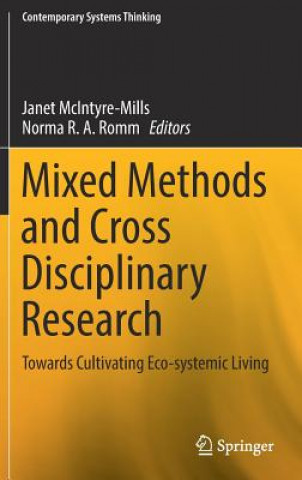 Könyv Mixed Methods and Cross Disciplinary Research Janet McIntyre-Mills