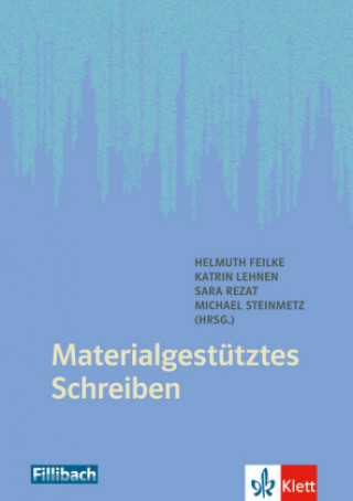 Kniha Materialgestütztes Schreiben Helmuth Feilke