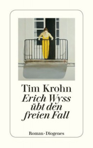 Buch Erich Wyss übt den freien Fall Tim Krohn