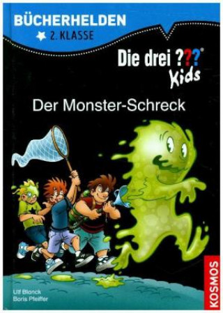 Kniha Die drei ??? Kids, Bücherhelden 2. Klasse, Der Monster-Schreck Boris Pfeiffer
