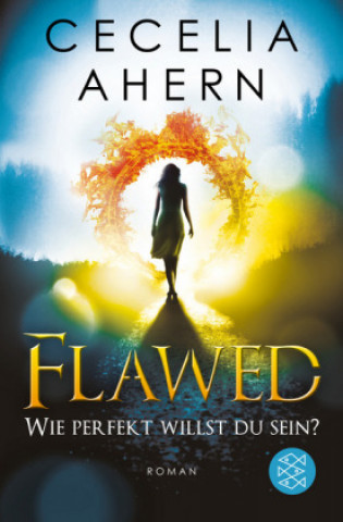 Buch Flawed - Wie perfekt willst du sein? Cecelia Ahern