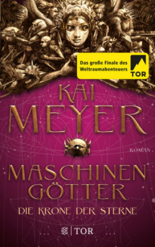 Carte Die Krone der Sterne - Maschinengötter Kai Meyer