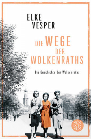 Książka Die Wege der Wolkenraths Elke Vesper