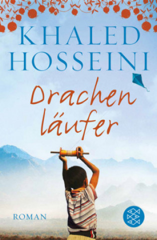 Kniha Drachenlaufer Khaled Hosseini
