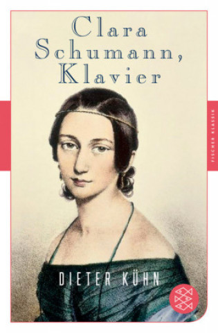 Book Clara Schumann, Klavier Dieter Kühn