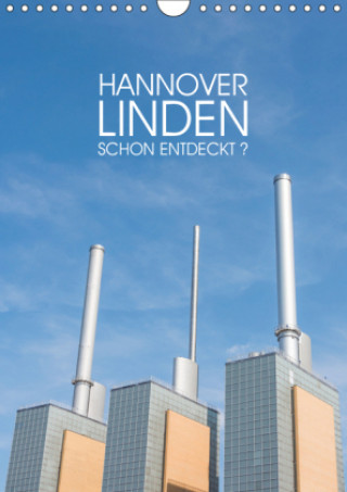 Calendar/Diary HANNOVER LINDEN Schon entdeckt? (Wandkalender immerwährend DIN A4 hoch) Michael Speer