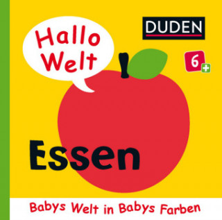 Könyv Duden 6+: Hallo Welt: Essen Holly Jackman