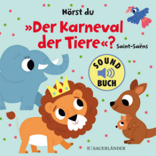 Kniha Hörst du "Der Karneval der Tiere"? (Soundbuch) Marion Billet