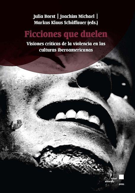 Buch Ficciones que duelen Julia Borst