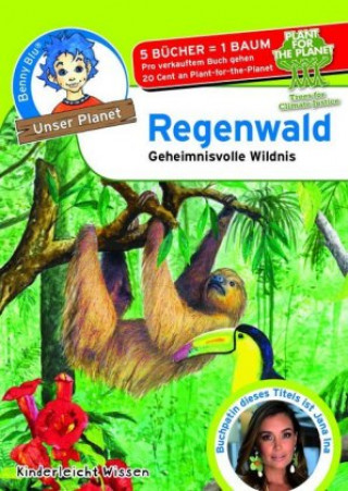 Kniha Benny Blu, Unser Planet - Regenwald Claudia Biermann