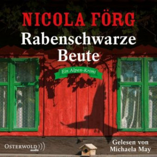 Audio Förg, N: Rabenschwarze Beute (Alpen-Krimis 9) Nicola Förg