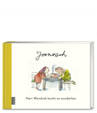 Kniha Herr Wondrak kocht so wunderbar. Janosch Horst Eckert