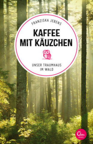 Βιβλίο Kaffee mit Käuzchen Franziska Jebens