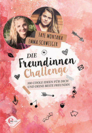 Kniha Die Freundinnen-Challenge Emma Schweiger