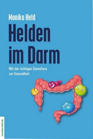 Kniha Helden im Darm Monika Held
