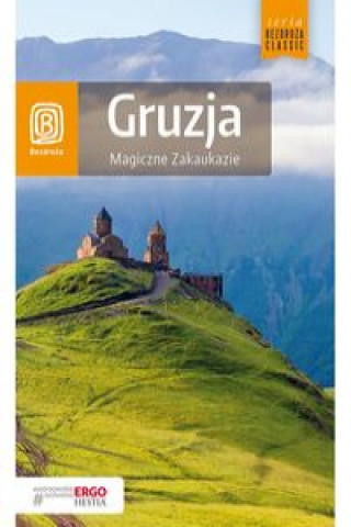 Kniha Gruzja Magiczne Zakaukazie Dopierała Krzysztof