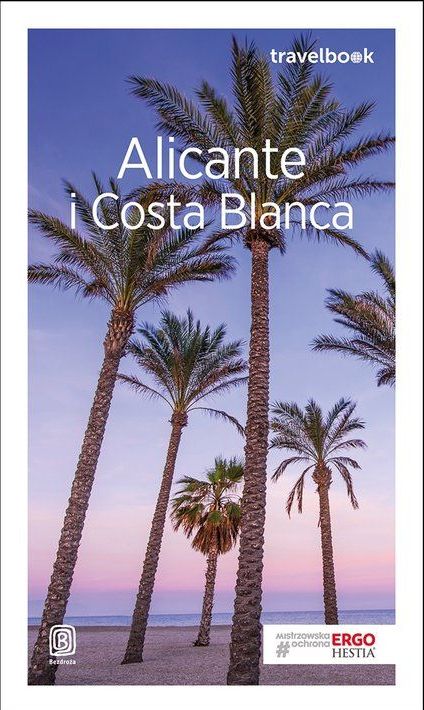 Kniha Alicante i Costa Blanca Travelbook Zaręba Dominika