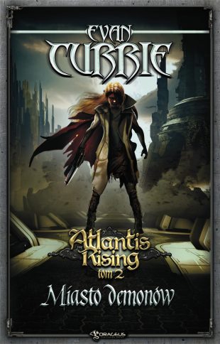 Buch Atlantis Rising Tom 2. Miasto demonów Currie Evan