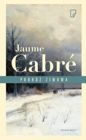 Könyv Podróż zimowa Cabré Jaume