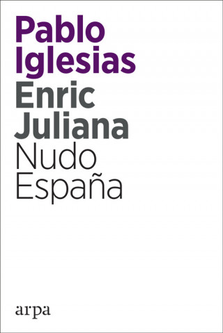 Könyv NUDO ESPAÑA PABLO IGLESIAS