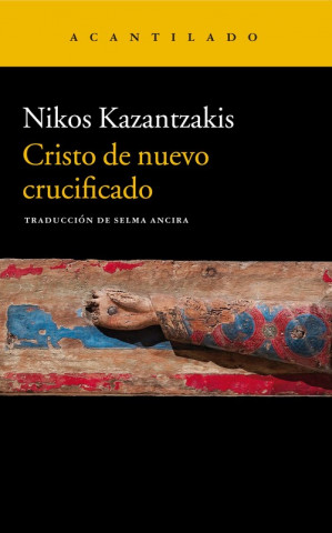 Kniha CRISTO DE NUEVO CRUCIFICADO NIKOS KAZANTZAKIS