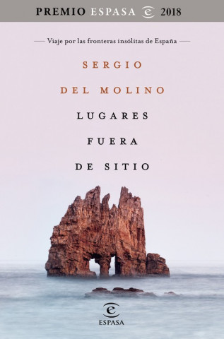 Kniha LUGARES FUERA DE SITIO SERGIO DEL MOLINO