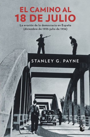 Książka EL CAMINO AL 18 DE JULIO STANLEY G. PAYNE