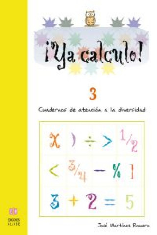 Kniha ¡Ya calculo! JOSE MARTINEZ