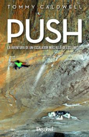 Carte PUSH TOMMY CALDWELL