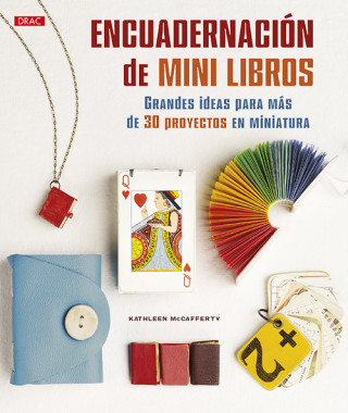 Książka ENCUADERNACIÓN DE MINI LIBROS KATHLEEN MCCAFFERTY