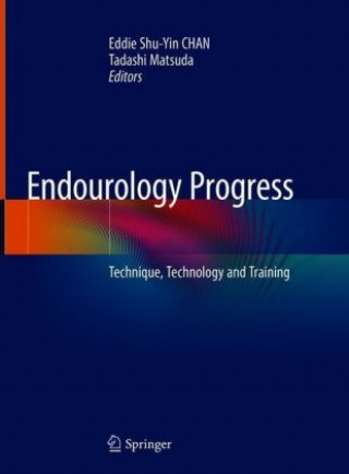 Knjiga Endourology Progress Eddie Shu-yin Chan