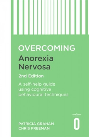 Kniha Overcoming Anorexia Nervosa 2nd Edition Patricia Graham