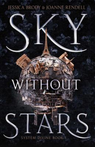 Könyv Sky Without Stars, 1 Jessica Brody
