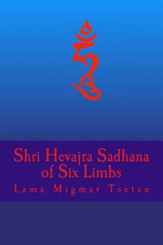Kniha Shri Hevajra Sadhana Lama Migmar Tseten