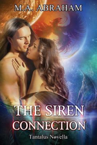 Knjiga The Siren Connection M a Abraham