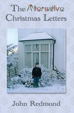 Książka The Alternative Christmas Letters John Redmond