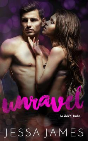 Knjiga Unravel Jessa James
