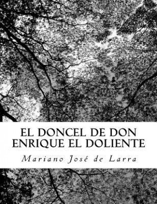Carte El Doncel de Don Enrique El Doliente Mariano Jose de Larra