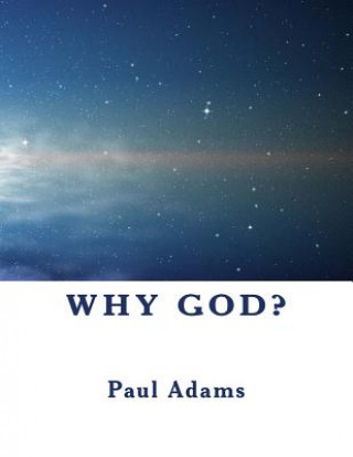 Knjiga Why God? Paul Adams