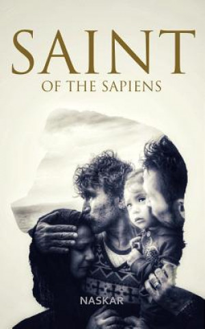 Kniha Saint of the Sapiens Abhijit Naskar