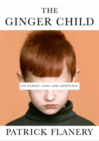 Carte Ginger Child Patrick (Author) Flanery