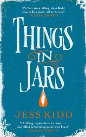 Kniha Things in Jars Jess Kidd
