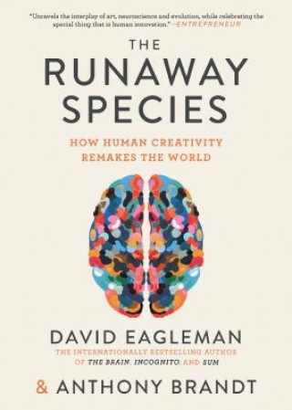Knjiga Runaway Species David Eagleman