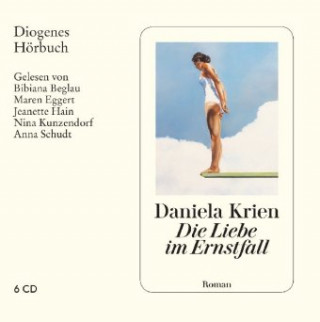 Audio Die Liebe im Ernstfall, 6 Audio-CD Daniela Krien